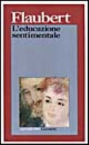 Cover  L' Educazione Sentimentale. Tradotto Da Raboni Giovanni. Introduzione Di Binni Lanfranco. Prefazione Di Giudici Giovanni