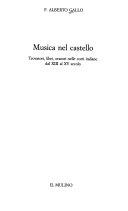Cover  Musica Nel Castello Trovatori, Libri, Oratori Nelle Corti Italiane Dal Xiii Al Xv Secolo