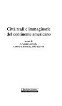 Cover  Citta' Reali E Immaginarie Del Continente Americano A Cura Di Cristina Giorcelli, Camilla Cattarulla, Anna Scacchi