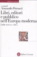 Cover  Libri, Editori E Pubblico Nell'europa Moderna; Guida Storica E Critica