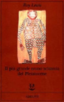 Cover  Lewis Roy ++ The Evolution Man. Tradotto: Il Piu' Grande Uomo Scimmia Del Pleistocene