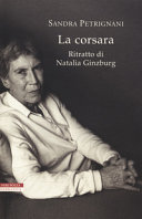 Cover  La corsara : ritratto di Natalia Ginzburg