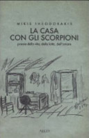 Cover  La Casa Con Gli Scorpioni. Poesie Della Vita, Della Lotta, Dell'amore.Introduzione E Traduzione Di Crescenzio Sangiglio