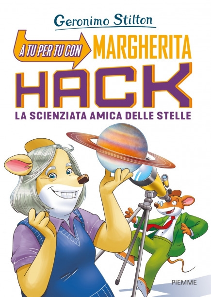 Cover  A tu per tu con Margherita Hack : la scienziata amica delle stelle