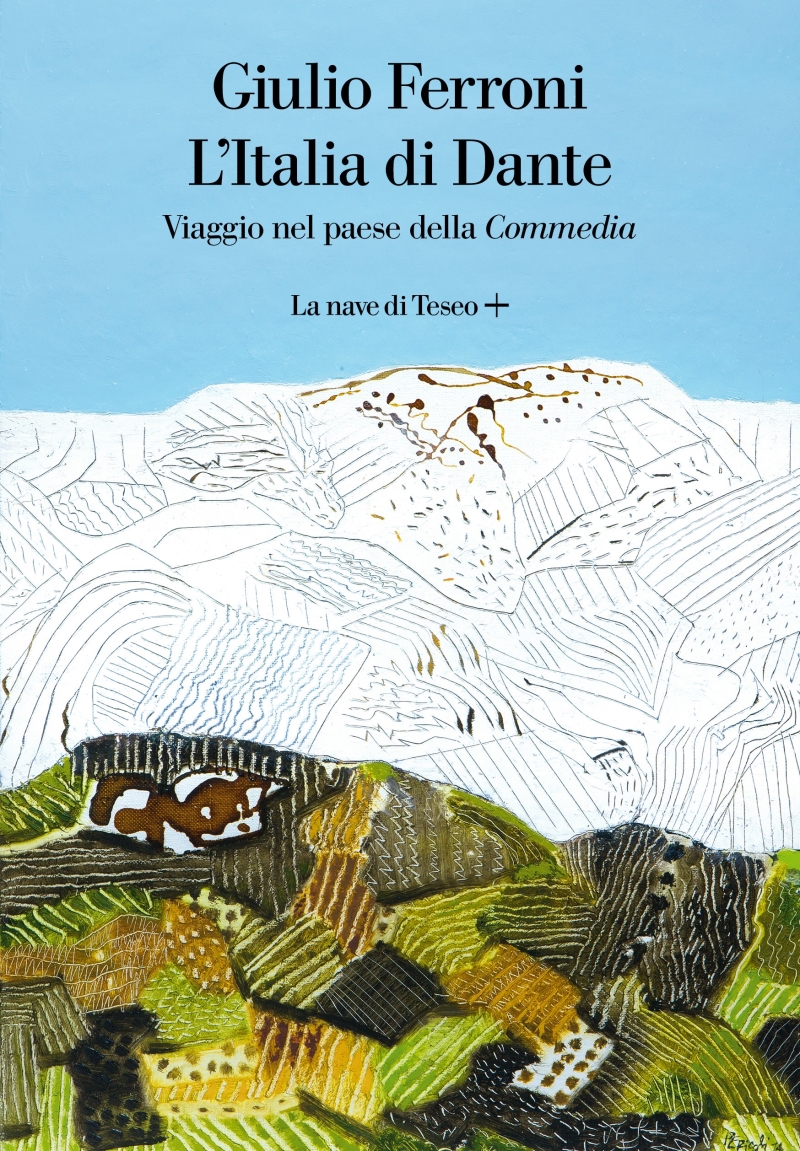 Cover  L'Italia di Dante : viaggio nel paese della Commedia