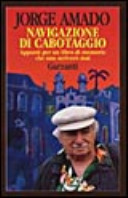 Cover  Amado Jorge ++ Navigacao De Cabotagem. Tradotto: Navigazione Di Cabotaggio