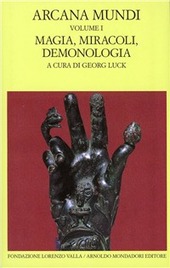 Cover  Arcana Mundi. Magia e occulto nel mondo greco e romano. Volume 1 : Magia, miracoli, demonologia