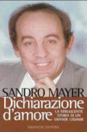 Cover  Dichiarazione d'amore. La struggente storia di un grande legame