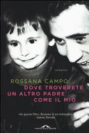 Cover  Dove troverete un altro padre come il mio : [romanzo]