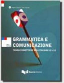 Cover  Grammatica E Comunicazione. Tavole Sinottiche Dell'italiano Ls E L2