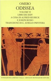 Cover  Odissea. Volume Vi (libri Xxi-xxiv). Introduzione, Testo E Commento A Cura Di Manuel Fernandez-galiano E Alfred Heubeck. Traduzione Di G. Aurelio
