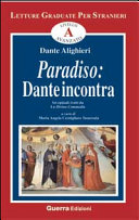 Cover  Paradiso : Dante incontra : sei episodi tratti da La Divina Commedia