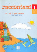 Cover  Raccontami 1 : corso di lingua italiana per bambini