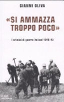 Cover  Si ammazza troppo poco : i crimini di guerra italiani : 1940-43
