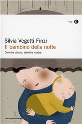 Copertina  Il bambino della notte : divenire donna, divenire madre