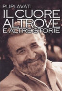 Cover  Il cuore altrove e altre storie - Quattro romanzi brevi