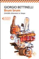Copertina  Brum brum : 254.000 chilometri in Vespa