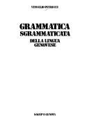 Cover  GRAMMATICA SGRAMMATICATA DELLA LINGUA GENOVESE