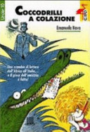 Cover  Coccodrilli a colazione /Emanuela Nava