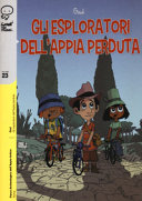 Couverture Gli esploratori dell'Appia perduta