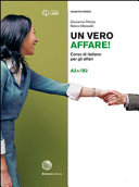 Couverture Un vero affare! : corso di italiano per gli affari : A2+/B2