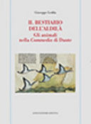 Couverture Il bestiario dell'aldilà : gli animali nella Commedia di Dante