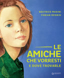 Couverture Le amiche che vorresti e dove trovarle