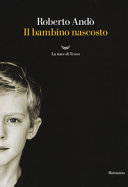 Cover  Il bambino nascosto : [romanzo]