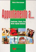 Cover  Appuntamento a... : folklore, tradizioni, storia, gastronomia delle regioni italiane