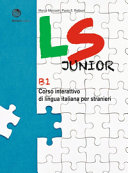 Cover  LS Junior : corso interattivo di lingua italiana per stranieri : B1