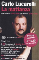 Cover  La mattanza : dal silenzio sulla mafia al silenzio della mafia