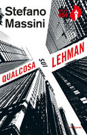 Cover  Qualcosa sui Lehman : romanzo/ballata