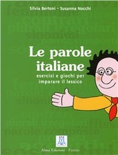 Cover  Le parole italiane : esercizi e giochi per imparare il lessico