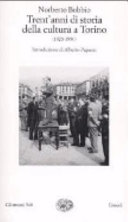 Copertina  Trent'anni di storia della cultura a Torino, 1920-1950