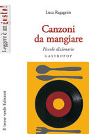 Cover  Canzoni da mangiare : piccolo dizionario gastropop