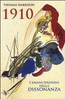 Cover  1910 : l'emancipazione della dissonanza