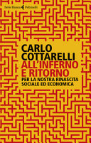 Cover  All'inferno e ritorno : per la nostra rinascita sociale ed economica