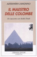 Cover  Il maestro delle colombe : un racconto con dodici finali