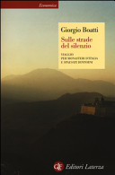 Cover  Sulle strade del silenzio : viaggio per monasteri d'Italia e spaesati dintorni