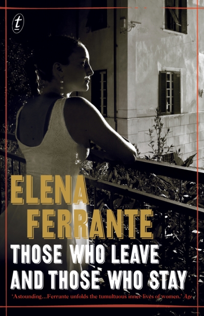 Cover  Those who leave and those who stay : book three, the neapolitan novels Middle time