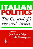Cover  Italian Politics: The centre-left's poisoned victory 