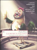 Cover  La musica italiana : una storia sociale dall'Unità a oggi