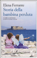 Cover  [4]: Storia della bambina perduta : maturità - vecchiaia