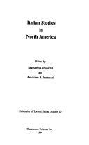 Cover  ITALIAN STUDIES IN NORTH AMERICA. EDITED BY MASSIMO CIAVOLELLA AND AMILCARE A. IANNUCCI