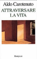 Cover  Attraversare La Vita