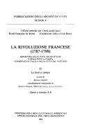 Cover  La Rivoluzione Francese (1787-1799). Repertorio Delle Fonti Archivistiche E Delle Fonti A Stampa Conservate In Italia E Nella Citta' Del Vati